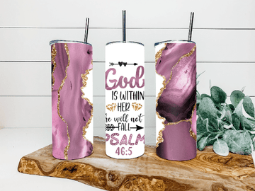 Main Street Designs Tumblers Psalms 46:5 God is Within Her She will Not Fall, Beautiful Sublimated Stainless Steel Tumbler